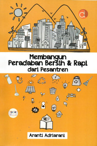 Image of Membangun Peradaban Bersih & Rapi dari Pesantren