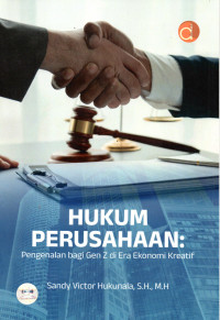 Image of Hukum Perusahaan Pengenalan bagi Gen Z di Era Ekonomi Kreatif