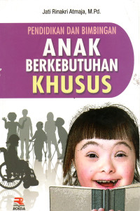 Image of Pendidikan dan Bimbingan Anak Berkebutuhan Khusus