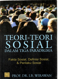 Image of Teori-Teori Sosial Dalam Tiga Paradigma