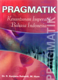 Image of Pragmatik Kesantunan Imperatif Bahasa Indonesia