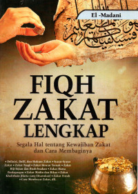 Image of Fiqh Zakat Lengkap Segala Hal tentang Kewajiban Zakat dan Cara Membaginya