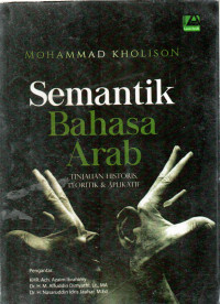 Image of Sematik Bahasa Arab Tinjauan Historis, Teoritik & Aplikatif