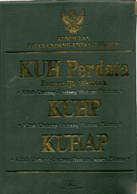 Image of Kumpulan Kitab Undang - Undang Hukum KUH Perdata, KUHP , KUHAP