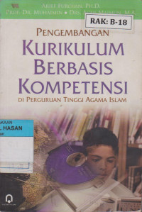 Image of PENGEMBANGAN KURIKULUM BERBASIS KOPETENSI DI PERGURUAN TINGGI AGAMA ISLAM