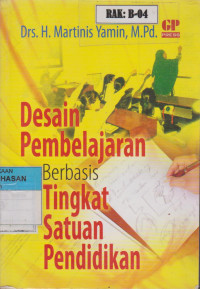 Image of DESAIN PEMBELAJARAN BERBASIS TINGKAT SATUAN PENDIDIKAN