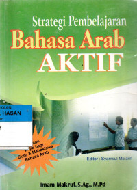 Image of Strategi pembelajaran Bahasa Arab Aktif