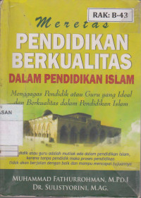 Image of MERETAS PENDIDIKAN BERKUALITAS DALAM PENDIDIKAN ISLAM