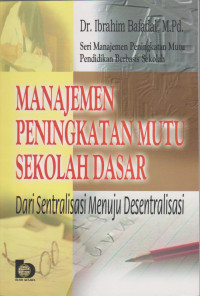 Image of MANAJEMEN PENINGKATAN MUTU SEKOLAH DASAR