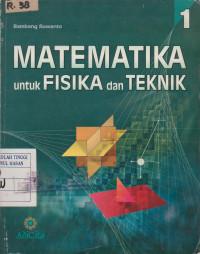 Image of MATEMATIKA UNTUK FISIKA DAN TEKNIK