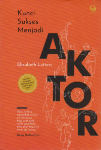 Image of KUNCI SUKSES MENJADI AKTOR