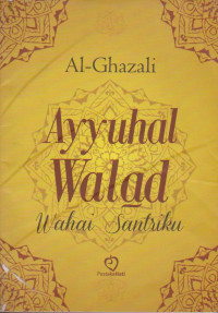 Image of AYYUHAL WALAD WAHAI SANTRIKU