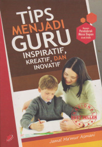 Image of TIPS MENJADI GURU INSPIRATIF KREATIF DAN INOVATIF