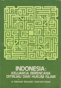 Image of INDONESIA : KELUARGA BERENCANA DITINJAU DARI HUKUM ISLAM