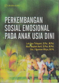 Image of PERKEMBANGAN SOSIAL EMOSIONAL PADA ANAK USIA DINI