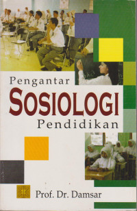 Image of PENGANTAR SOSIOLOGI PENDIDIKAN