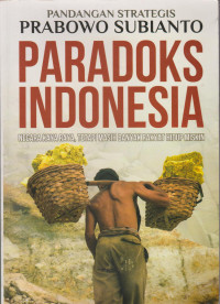 Image of Paradoks Indonesia Pandangan Strategis Prabowo Subianto