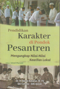 Image of Pendidikan Karakter di Pondok Pesantren Mengungkap Nilai-Nilai Kearifan Lokal