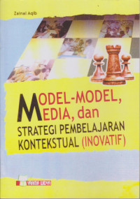 Image of Model-Model, Media, dan Strategi Pembelajaran Kontekstual (Inovatif)