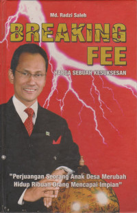 Image of Breaking Fee - Harga Sebuah Kesuksesan