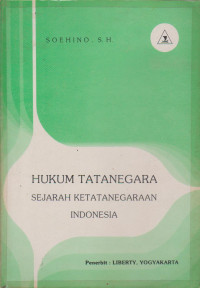 Image of Hukum Tatanegara Sejarah Ketatanegaraan Indonesia