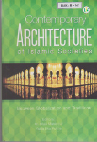 Image of Contemporary Architecture of Islamic Societies Between globalization and Traditions