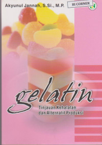 Image of Gelatin Tinjauan Kehalalan dan Alternatir Produksinya