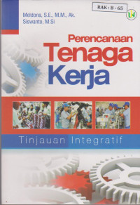 Image of Perencanaan Tenaga Kerja Tinjauan Integratif
