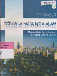 Image of Berkaca Pada Kota Alam Menuju Kota Berkelanjutan Berperspektif al-Qur'an