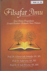 Image of Filsafat Ilmu Dari Pohon Pengetahuan sampai Karakter Keilmuan Ilmu Hukum