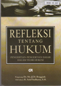 Image of Refleksi tentang Hukum Pengertian-Pengertian Dasar dalam Teori Hukum