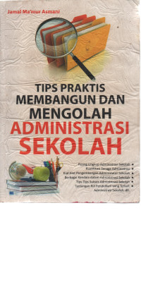 Image of Tips Praktis Membangun dan Mengolah Administrasi Sekolah