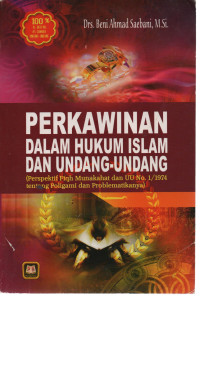 Image of Perkawinann dalam Hukum Islam dan Undang-Undang (Perspektif Fiqh Munakahat dan UU No. 1/1974 tentang Poligami dan Problematikanya)