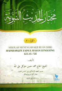 Image of Mukhtarul Hadist nabawi Juz Tiga ( Kelas XII SMK )
